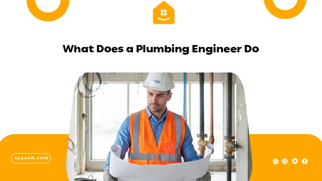 What Does a Plumbing Engineer Do